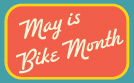 May is Bike Month